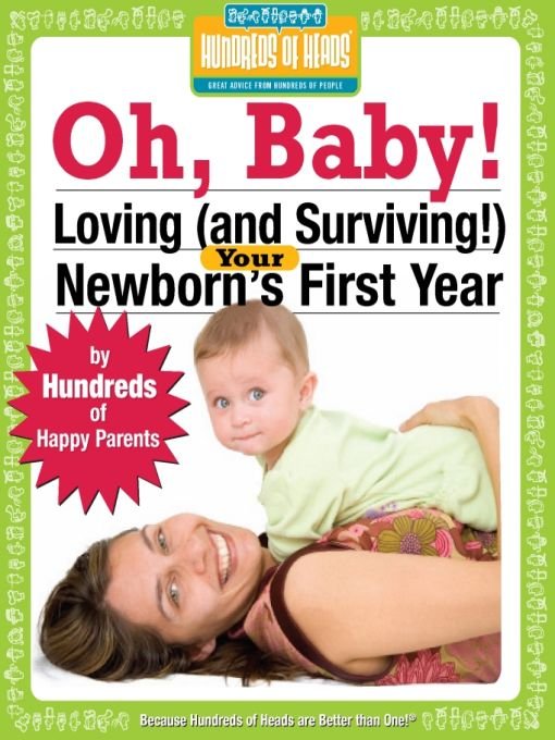 Oh Baby Loving and Surviving Your Newborns First Year - image 1