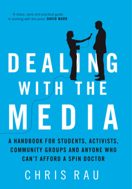 Chris Rau - Dealing with the Media