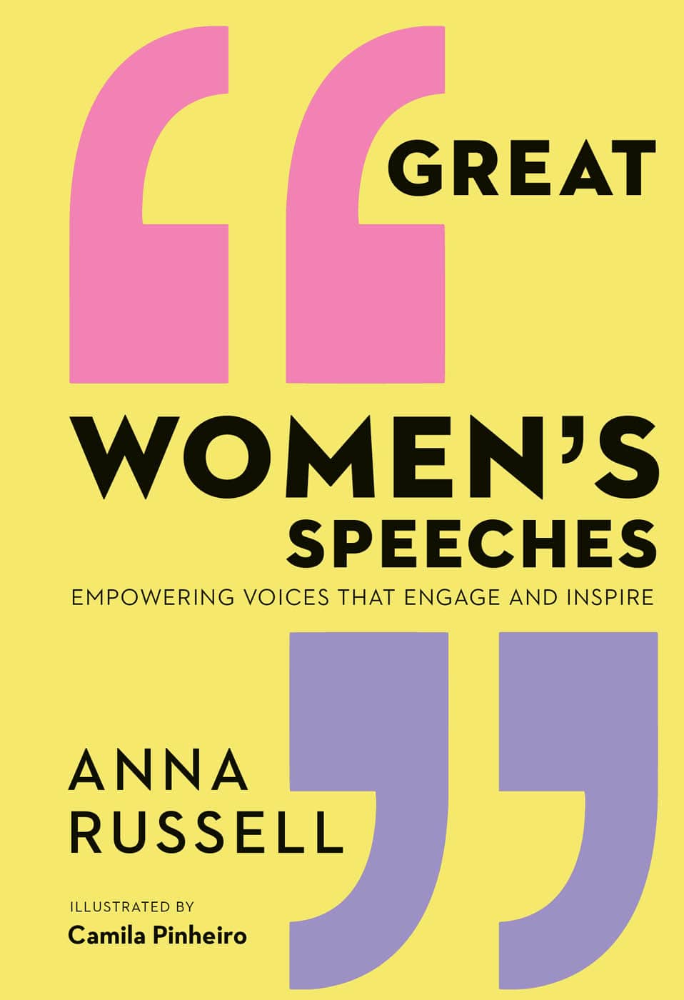 GREAT WOMENS SPEECHES EMPOWERING VOICES THAT ENGAGE AND INSPIRE ANNA RUSSELL - photo 1