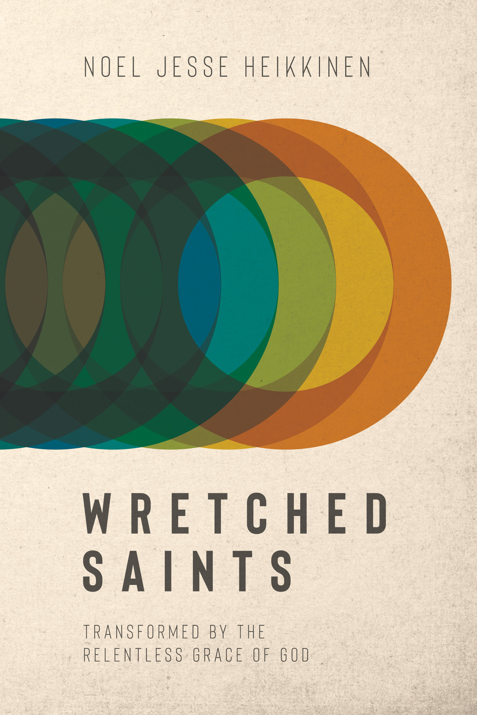 What people are saying about Wretched Saints In Wretched Saints Noel Jesse - photo 1