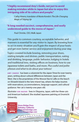 Amy Chavez - Amys Guide to Best Behavior in Japan: Do It Right and Be Polite!