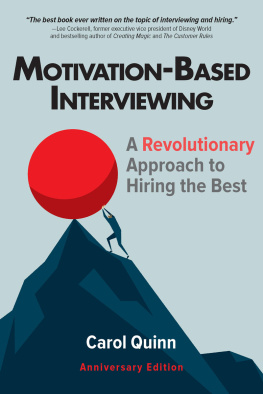 Carol Quinn - Motivation-based Interviewing: A Revolutionary Approach to Hiring the Best