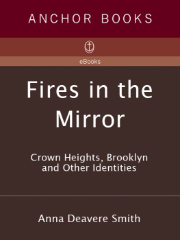 Anna Deavere Smith - Fires in the Mirror