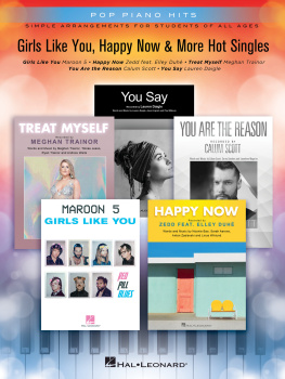 Hal Leonard Corp. - Girls Like You, Happy Now & More Hot Singles: Pop Piano Hits Simple Arrangements for Students of All Ages