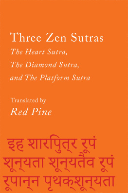 Red Pine - Three Zen Sutras: The Heart, The Diamond, and The Platform Sutras