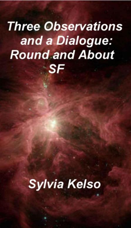 Table of Contents Three Observations and a Dialogue Round and About SF By - photo 1