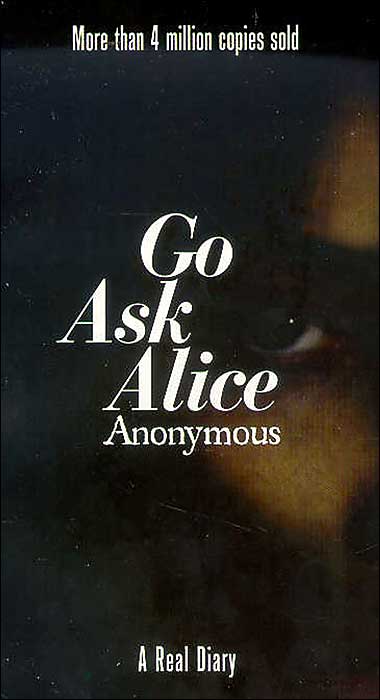 Go Ask Alice By Anonymous If you purchased this book without a cover you - photo 1