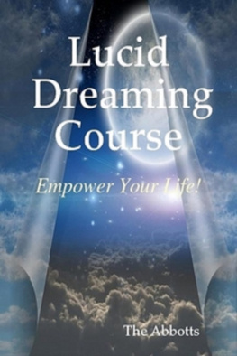 The Abbotts - Lucid Dreaming Course: Empower Your Life!