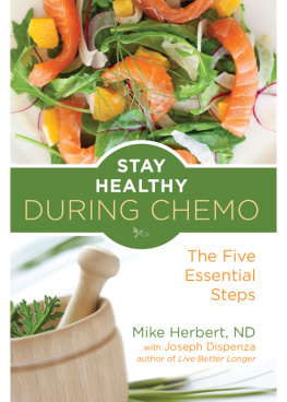 Mike Herbert Stay Healthy During Chemo: The 5 Essential Steps