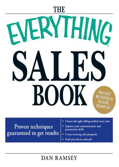 The Everything Sales Book Dear Reader My first sales job was more than four - photo 1