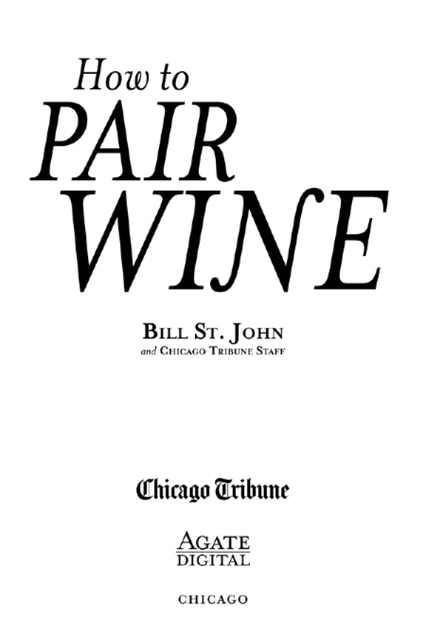 Copyright 2013 by the Chicago Tribune All rights reserved No part of this book - photo 2