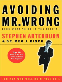 Stephen Arterburn Avoiding Mr. Wrong: (And What to Do If You Didnt) ?. Paperback