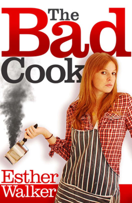 Esther Walker Bad Cook