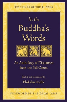 Bhikkhu Bodhi - In the Buddhas Words: An Anthology of Discourses From the Pali Canon