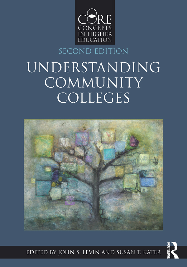 Understanding Community Colleges Understanding Community Colleges provides a - photo 1