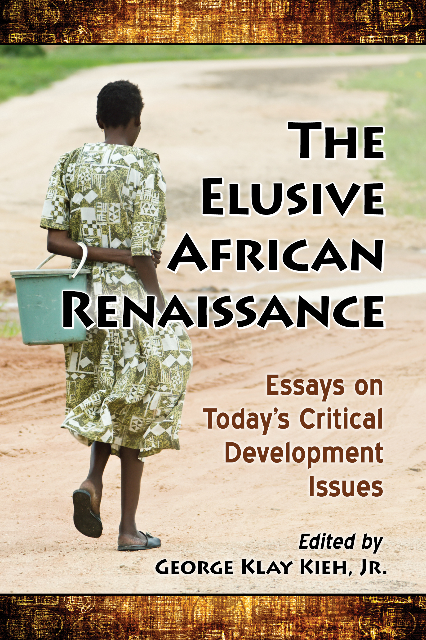 The Elusive African Renaissance Essays on Todays Critical Development Issues - image 1