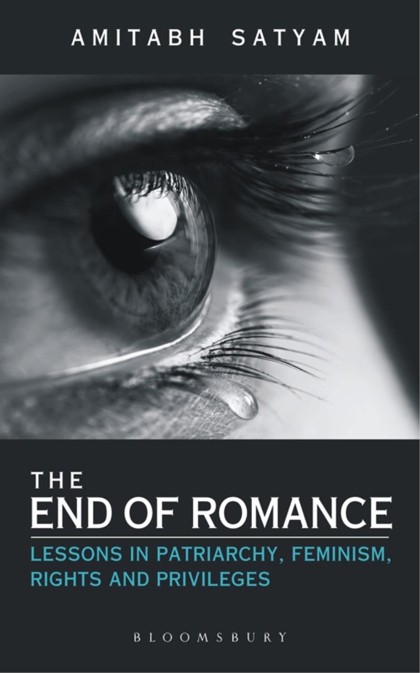 The End of Romance THE END of ROMANCE Lessons in Patriarchy Feminism Rights - photo 1