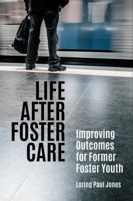 Loring Paul Jones - Life after Foster Care