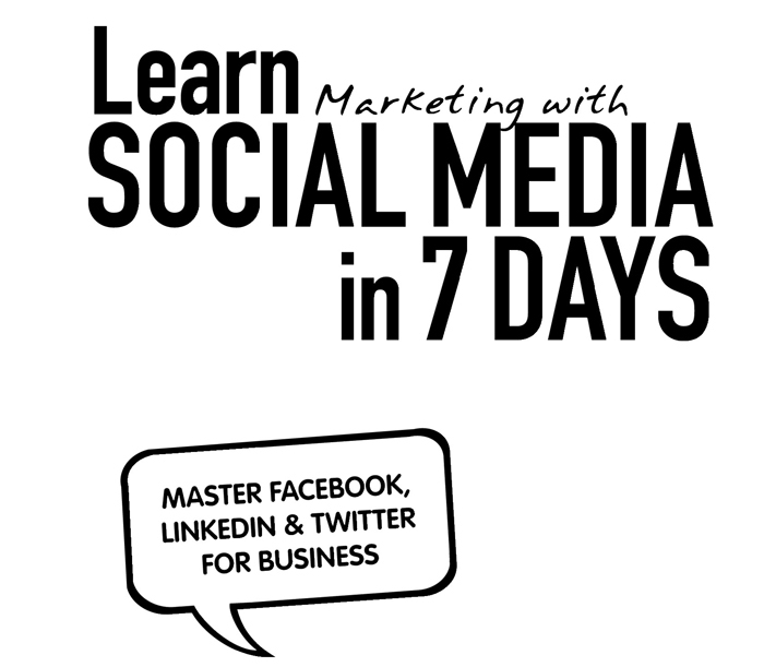 Learn Marketing with Social Media in 7 Days Master Facebook LinkedIn and Twitter for Business - image 2