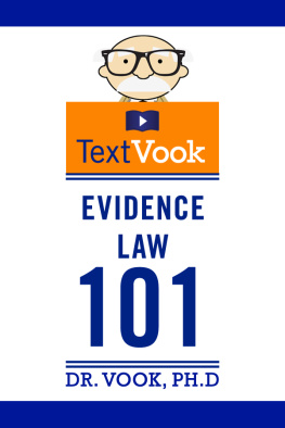 Dr. Vook Ph.D - Evidence Law 101: The TextVook