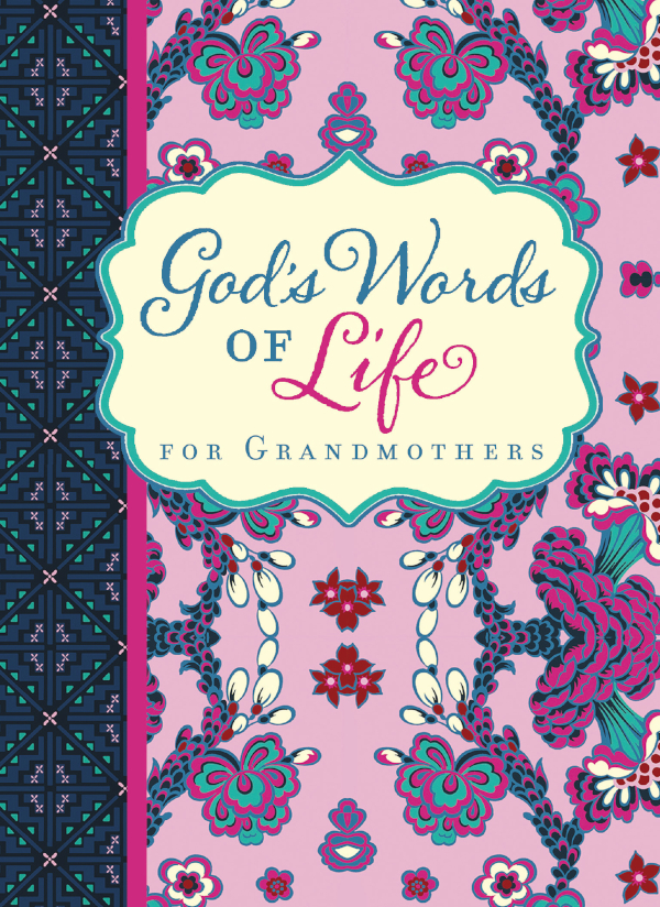 ZONDERVAN Gods Words of Life for Grandmothers 2019 Zondervan Requests for - photo 1