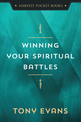 Tony Evans - Winning Your Spiritual Battles