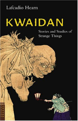 Hearn - Kwaidan: Stories and Studies of Strange Things