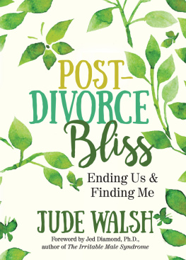 Jude Walsh - Post-Divorce Bliss: Ending Us & Finding Me