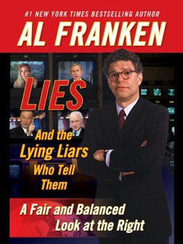 Al Franken - Lies & the Lying Liars Who Tell Them: A Fair & Balanced Look at the Right