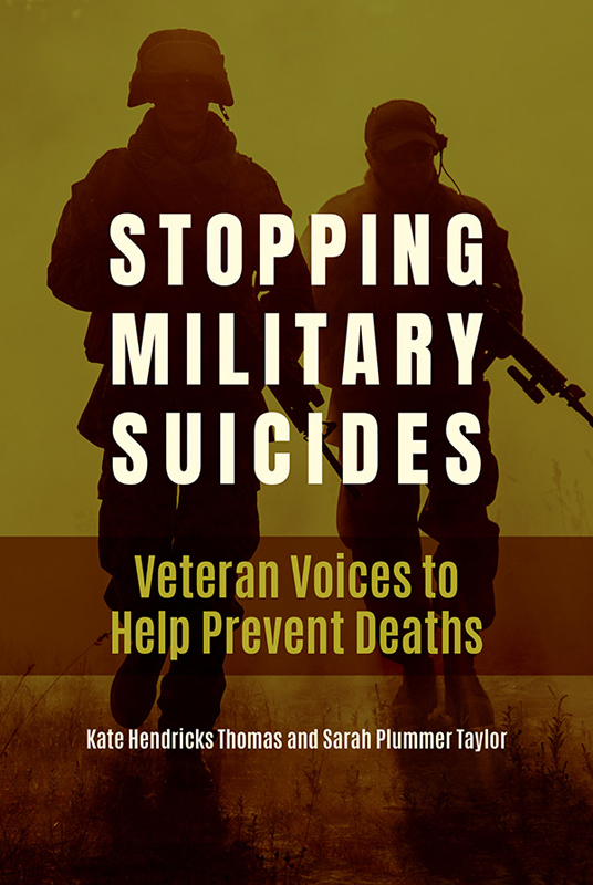 Stopping Military Suicides Stopping Military Suicides VETERAN VOICES TO HELP - photo 1