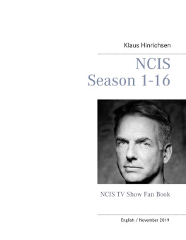 Klaus Hinrichsen - NCIS Season 1--16: NCIS TV Show Fan Book
