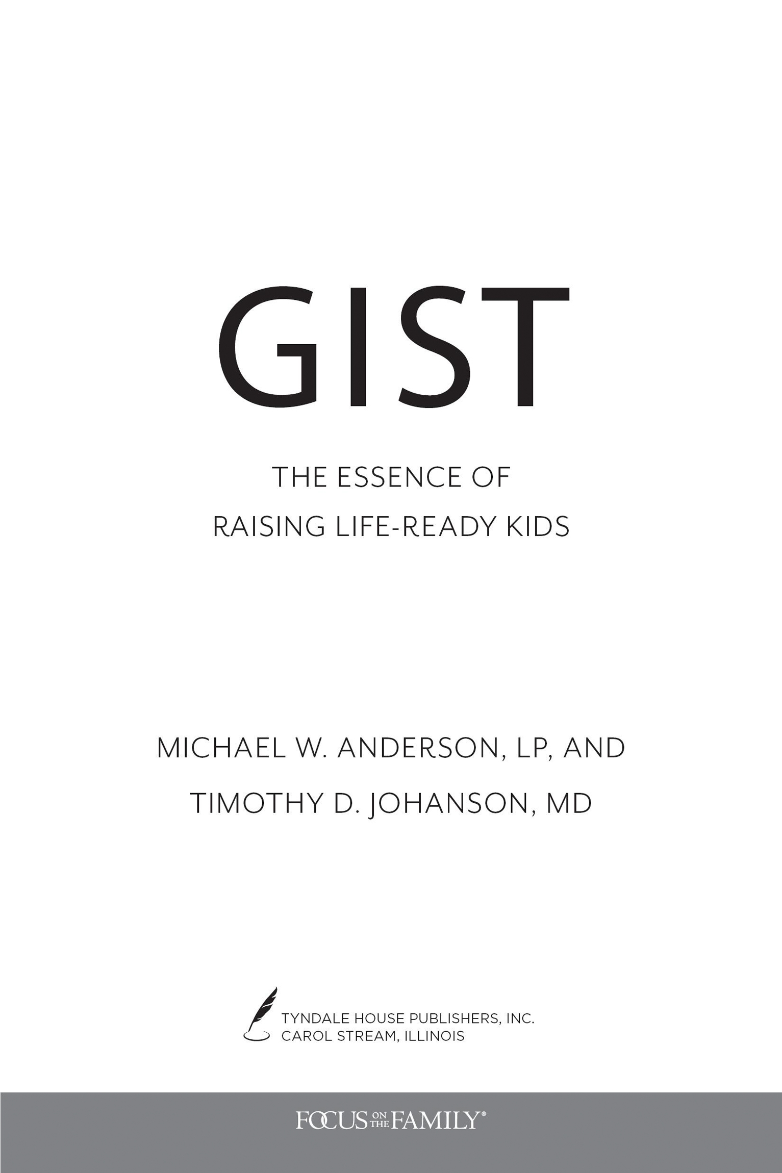Gist is a potent dose of advice from a pediatrician and a child psychologist - photo 2