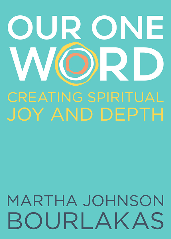 Our One Word Creating Spiritual Joy and Depth - image 1