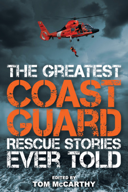 Tom McCarthy - The Greatest Coast Guard Rescue Stories Ever Told