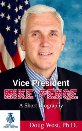 Doug West Vice President Mike Pence: A Short Biography