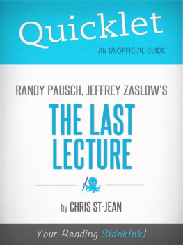 Christina St-Jean Quicklet on Randy Pausch, Jeffrey Zaslows The Last Lecture