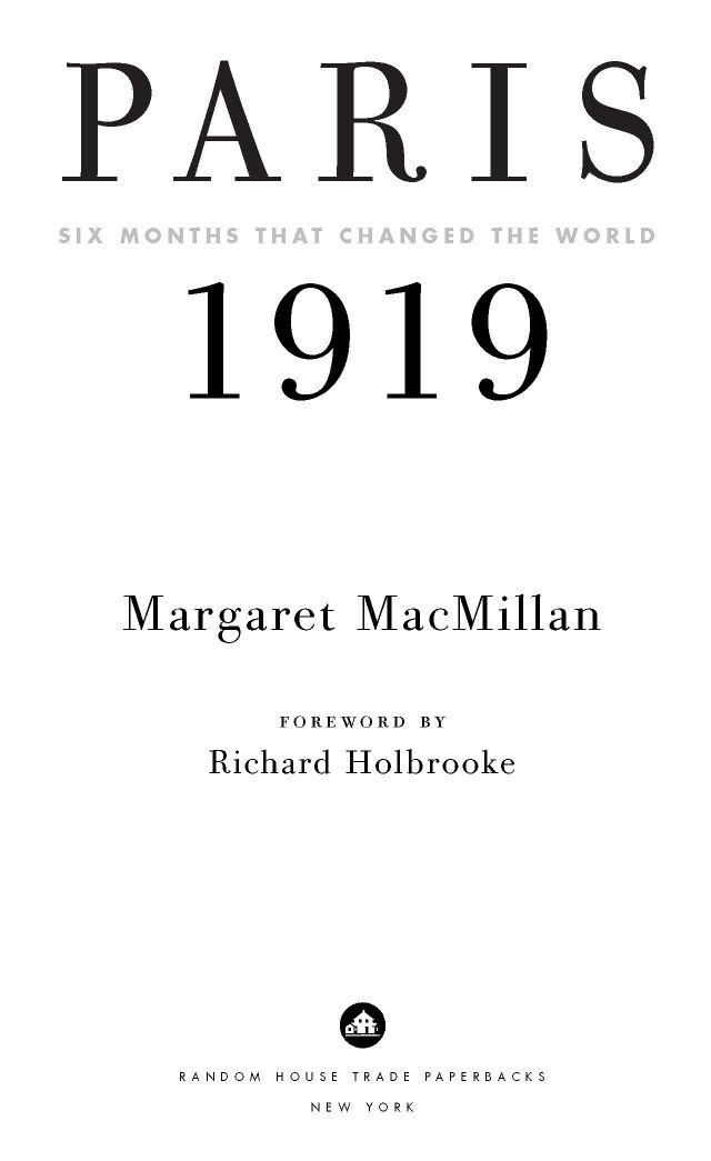 Table of Contents Praise for PARIS 1919 The history of the 1919 Paris peace - photo 1