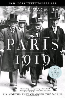 Margaret MacMillan Paris 1919: Six Months That Changed the World