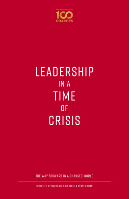 Marshall Goldsmith Leadership in a Time of Crisis: The Way Forward in a Changed World