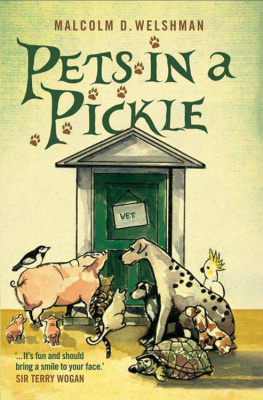 Malcolm D Welshman - Pets in a Pickle