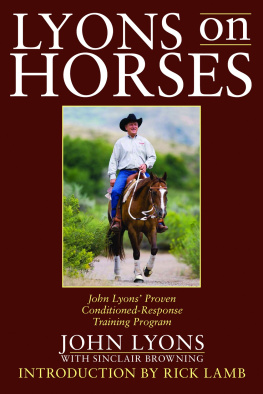 John Lyons - Lyons on Horses: John Lyons Proven Conditioned-Response Training Program