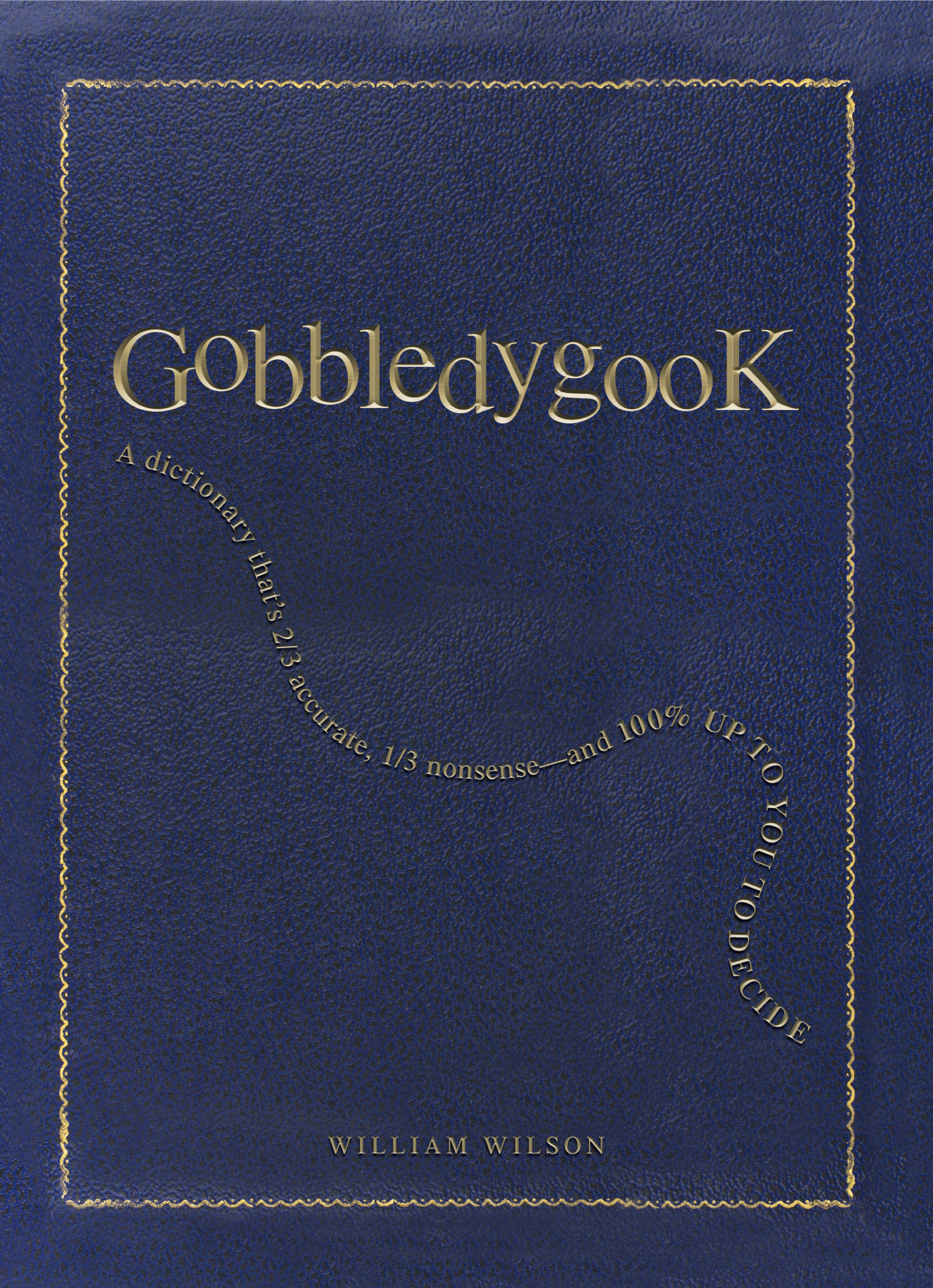 Gobbledygook A Dictionary Thats 13 Accurate 23 Nonsense - and 100 Up to You to Decide - image 1