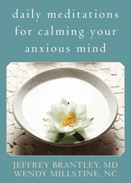 Jeffrey Brantley Daily Meditations for Calming Your Anxious Mind