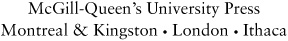 McGill-Queens University Press 2008 ISBN 978-0-7735-3356-1 Legal deposit second - photo 2