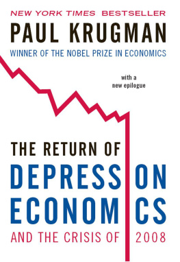 Paul Krugman - The Return of Depression Economics and the Crisis of 2008