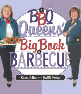 Karen Adler The BBQ Queens Big Book of BBQ