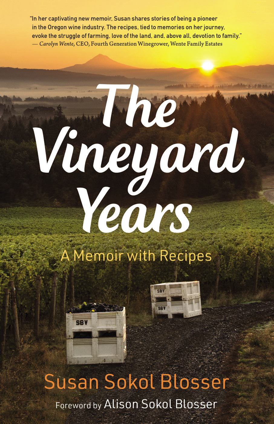 The Vineyard Years A Memoir with Recipes - image 1