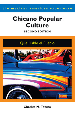 Charles M. Tatum - Chicano Popular Culture: Que Hable el Pueblo