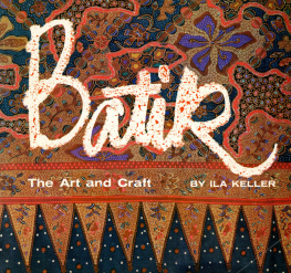 Ila Keller - Batik Art & Craft