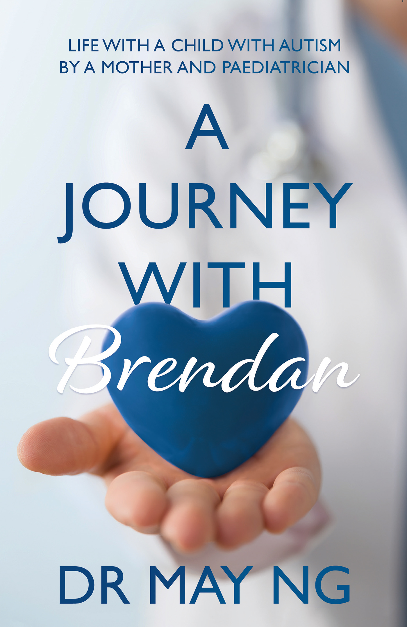 A Journey with Brendan Life with a child with autism by a mother and - photo 1